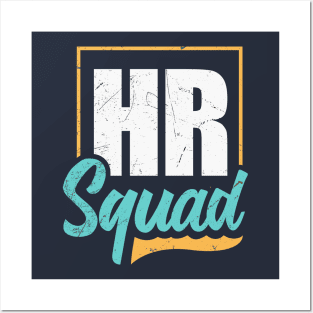 HR Squad HR Posters and Art